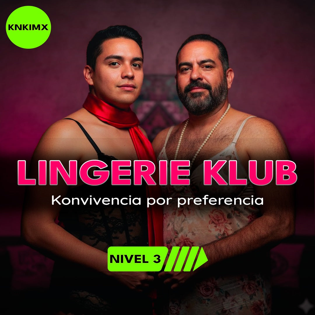 LINGERIE KLUB - Konvivencia de  Hombres en Lenceria y admiradores